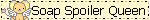 soapspoilerqueenbyamy.gif